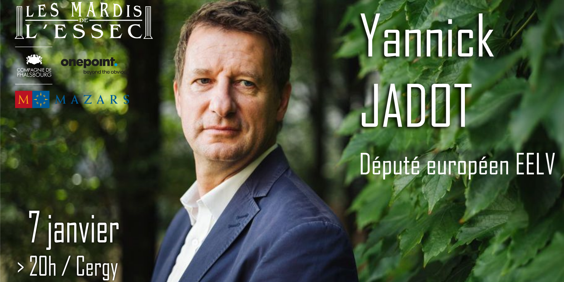 Les Mardis de l'Essec : Entretien avec Yannick Jadot, député européen EELV