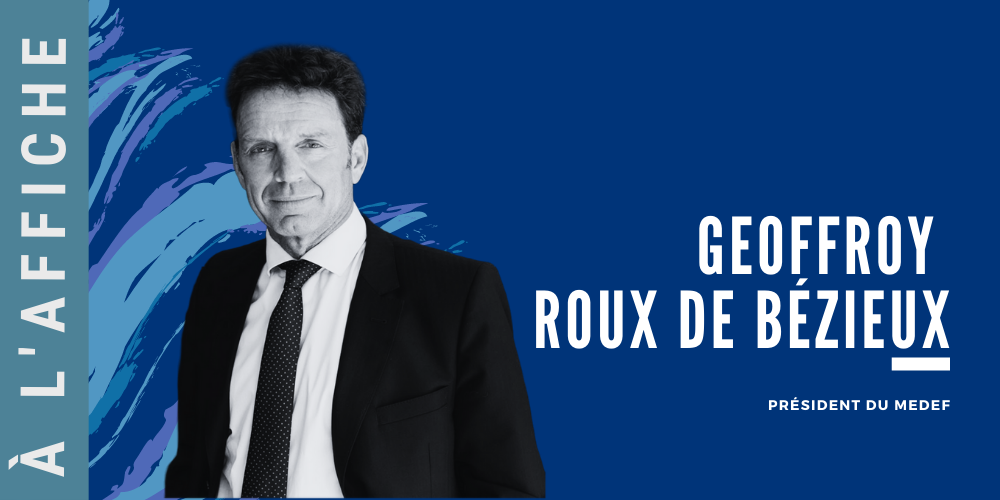 Geoffroy Roux de Bézieux (Medef) : la fin d'une présidence « peinarde »