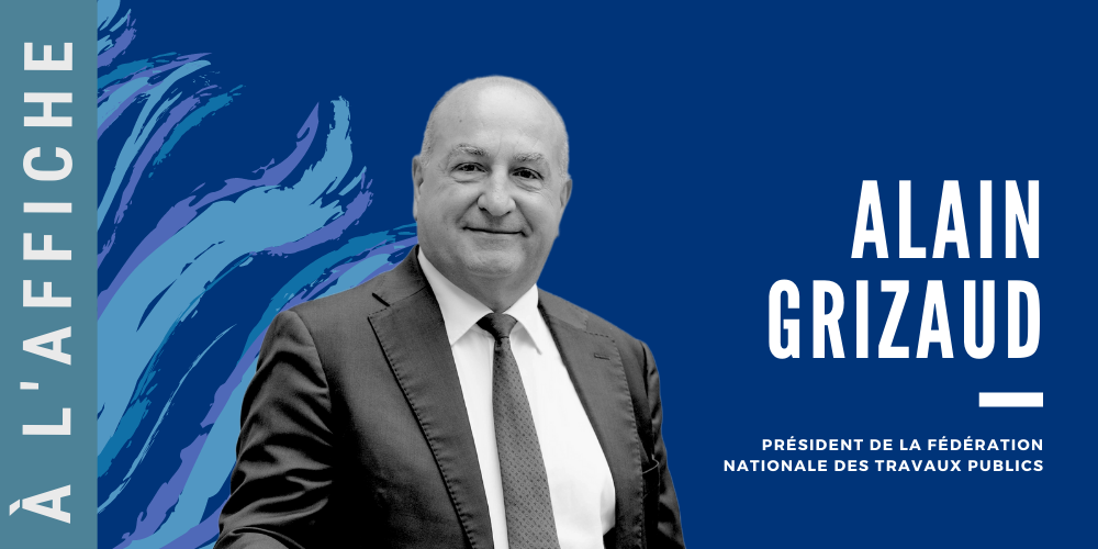 BTP: le roi de la canalisation Alain Grizaud élu président de la Fédération nationale des Travaux publics