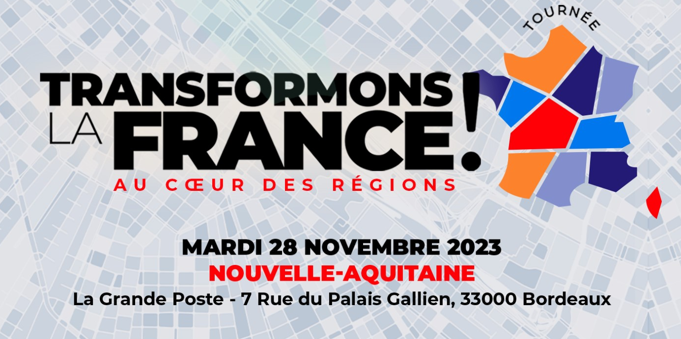 Suivez en direct notre forum « Transformons la France » en Nouvelle-Aquitaine