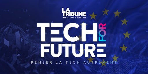 Tech for Future : La Tribune débat des enjeux de la tech européenne au Grand Rex jeudi 28 mars