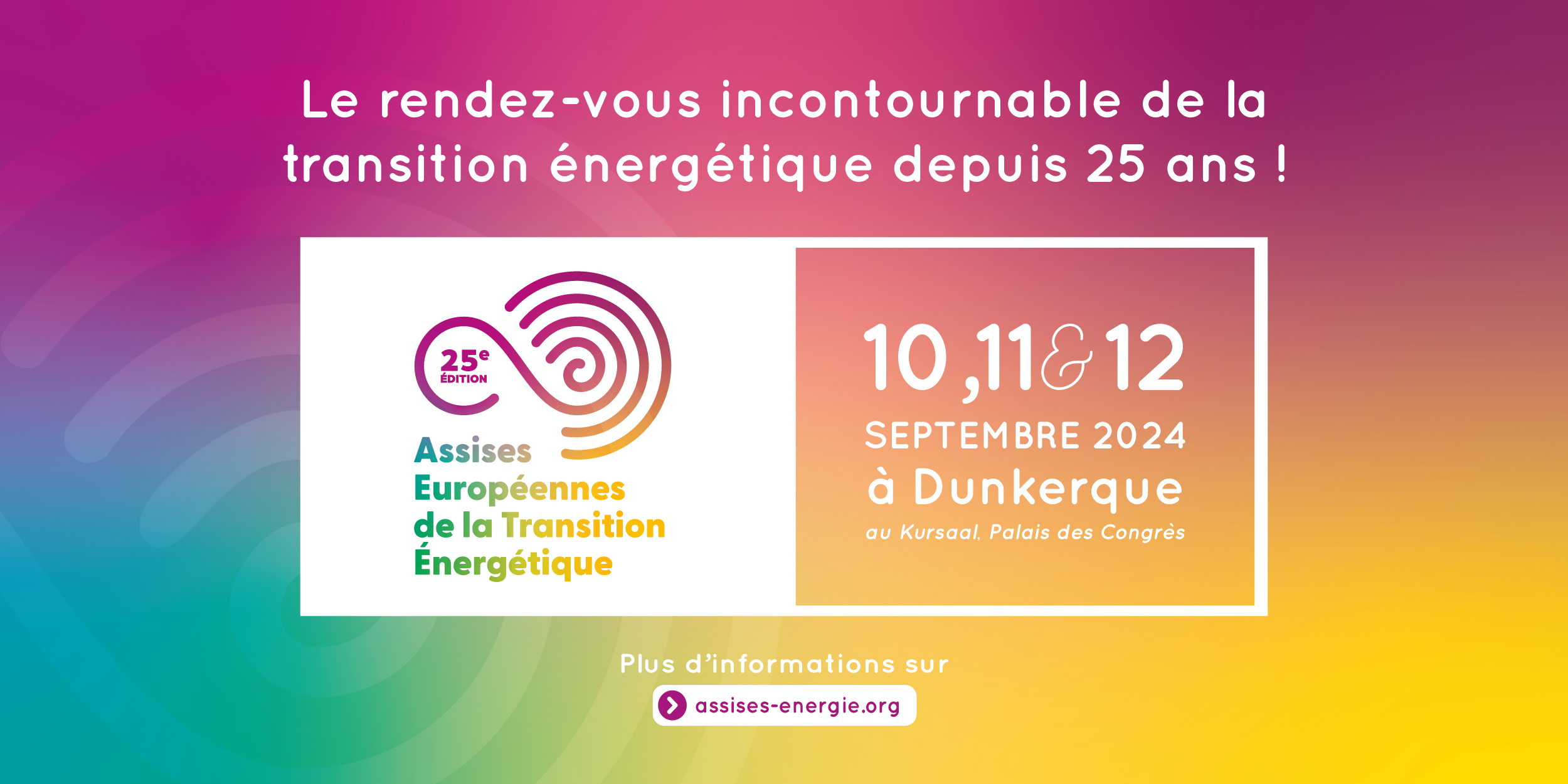 Pour son 25e anniversaire, les Assises Européennes de la Transition énergétique s’installent à Dunkerque