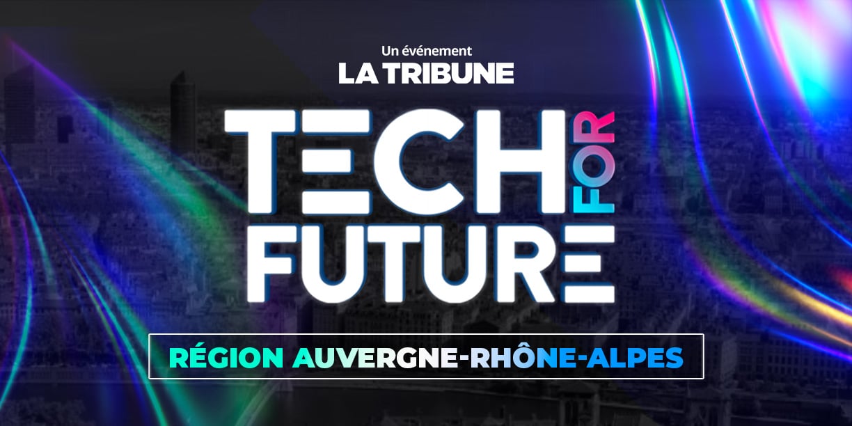 Tech for Future 2025 : La Tribune révèle les 6 innovations de l'année en région Aura