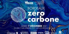 Le forum Bordeaux Zéro Carbone se tient à l'Hôtel de Bordeaux Métropole le mardi 7 décembre 2021.