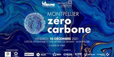 Le Forum Zéro Carbone de Montpellier aura lieu le 10 décembre 2021, exclusivement en ligne (Covid oblige).