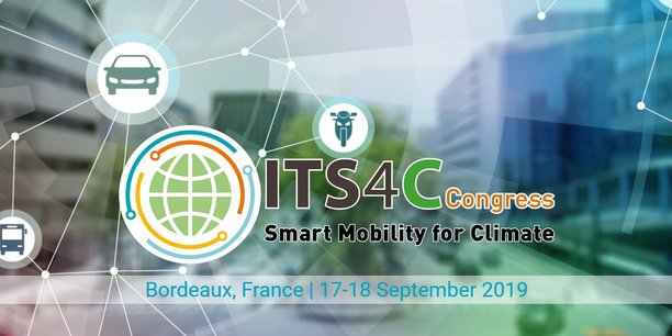 300 experts sont attendus à Bordeaux pour parler de la manière dont les transports intelligents permettront de réduire l'empreinte carbone des déplacements.