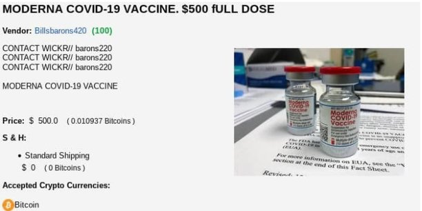 Une petite annonce repérée sur le dark net par les experts de Kaspersky, société spécialisée en cybersécurité, proposant l'achat d'une dose complète d'un vaccin présenté comme celui de Moderna pour 500 euros à régler en bitcoins.
