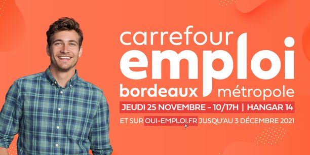 Le Carrefour Emploi Bordeaux Métropole se tient le 25 novembre à Bordeaux et jusqu'au 3 décembre en ligne.