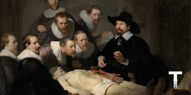 La Leçon d’anatomie du docteur Tulp, tableau réalisé par Rembrandt en 1632, est un véritable éloge de la pratique médicale dans son approche la plus scientifique. L’œuvre est conservée et exposée au musée Mauritshuis de La Haye.