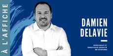 Recruté au poste de stagiaire en 2006, Damien Delavie est désormais président, directeur associé et actionnaire majoritaire de la PME bordelaise Systonic, hébergeur de données indépendant.