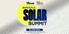 La 1ere édition du Bordeaux Solar Summit se tiendra mardi 25 juin 2024, en matinée, à la Faïencerie.