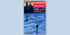 Règles de vie de Léon Tolstoï.
