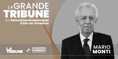 Mario Monti était interrogé par La Tribune lors des Rencontres économiques d'Aix.
