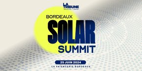 La 1ere édition du Bordeaux Solar Summit se tiendra mardi 25 juin 2024, en matinée, à la Faïencerie.