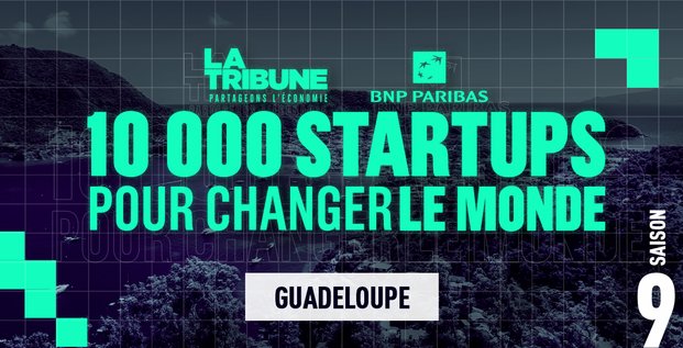 10000 startups 2021 Guadeloupe