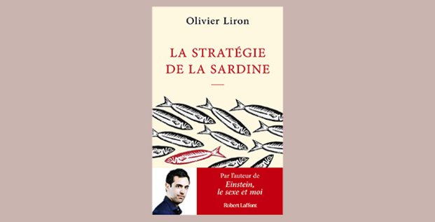 « La stratégie de la sardine » : le récit d'un surdoué