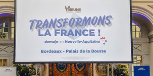 Transformons la France - Demain en Nouvelle-Aquitaine