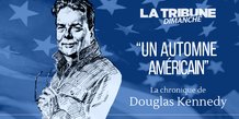 Chronique de Douglas Kennedy